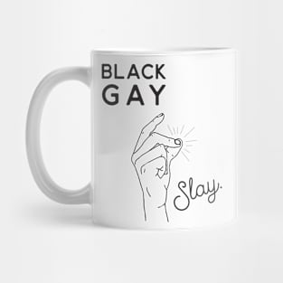 Black Gay Slay Mug